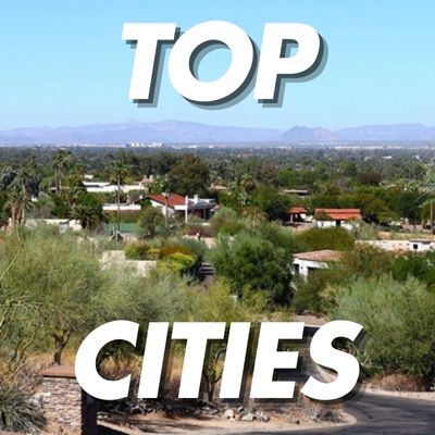 Phoenix-area scene with "Top Cities" text overlay highlighting its appeal.