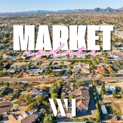 The words 'Market Update' written over a drone shot of the Greater Phoenix Metro Area during a sunny day.